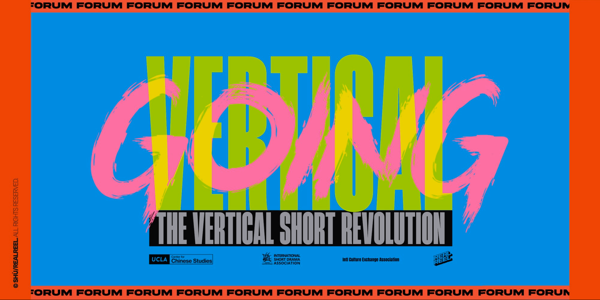 EVNT. ｜Going Vertical @ UCLA: Panel Lifts the Hood on the Business of Vertical Dramas
