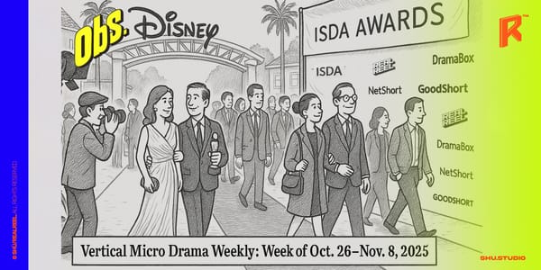 Vertical Micro Drama Weekly: Disney puts DramaBox on the lot; Holywater signs 70-show pack; Digiday's chart-pack lands; ISDA hands out awards in Hollywood