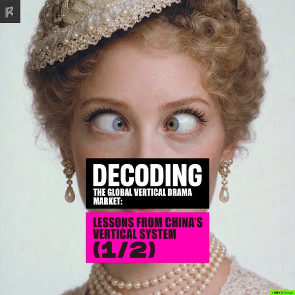 Decoding the Global Vertical Drama Market: Lessons from China’s Vertical System (1/2)